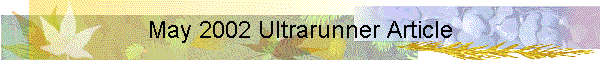 May 2002 Ultrarunner Article